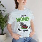 Mow Money Mow Problems