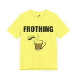 Frothing