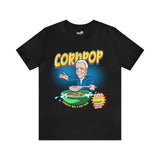 Corn pop was a bad dude