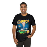 Corn pop was a bad dude