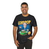 Corn pop was a bad dude
