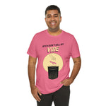 Bitch Don't Kill My VIBE!