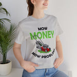 Mow Money Mow Problems