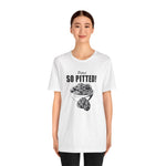 Pitted, So Pitted!