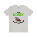Mow Money Mow Problems