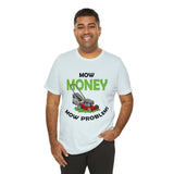 Mow Money Mow Problems