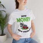 Mow Money Mow Problems