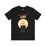 Bitch Don't Kill My VIBE!