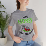 Mow Money Mow Problems