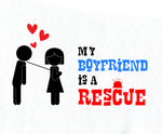 My Boyfriend is a Rescue